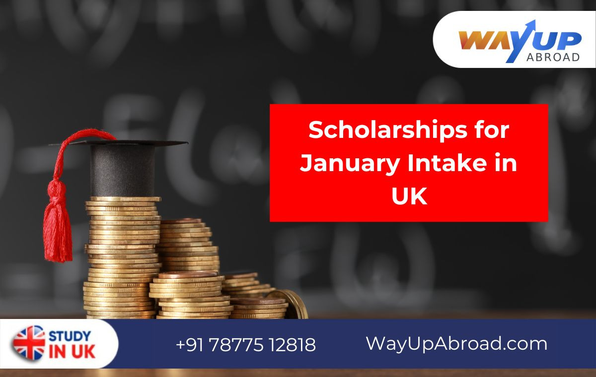 Scholarships for January Intake in UK for International Students